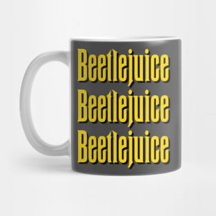 Beetlejuice Beetlejuice Beetlejuice! Mug